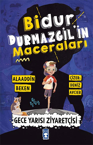 Bidur Durmazgil'in Maceraları - Gece Yarısı Ziyaretçisi (Ciltli)