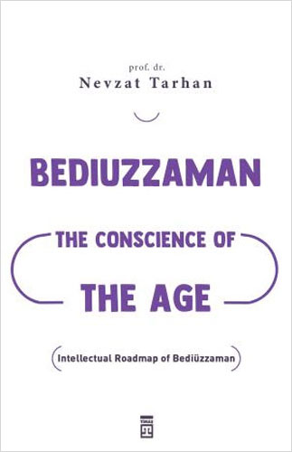Bediuzzaman - The Conscience of The Age