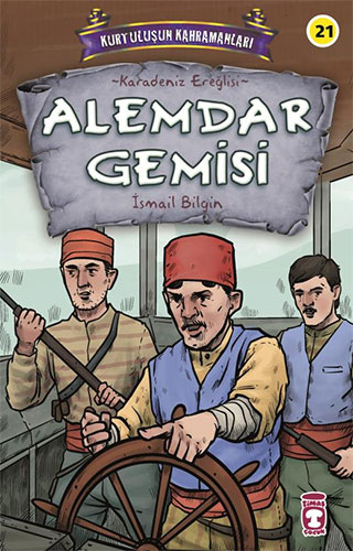 Kurtuluşun Kahramanları 3 - Alemdar Gemisi