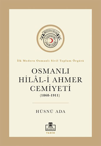 Osmanlı Hilal - i Ahmer Cemiyeti (1868 - 1911) 