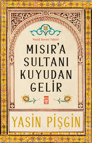 Mısır'a Sultanı Kuyudan Gelir