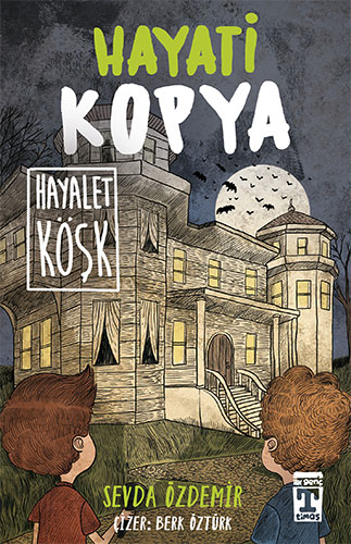 Hayati Kopya - Hayalet Köşk