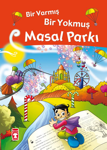 Bir Varmış Bir Yokmuş - Masal Parkı (Fleksi Cilt)