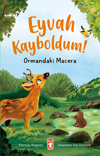 Eyvah Kayboldum! - Ormandaki Macera