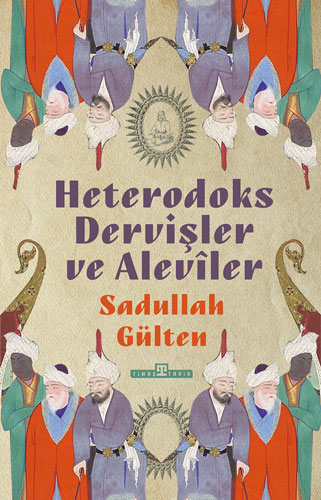 Heterodoks Dervişler ve Alevîler