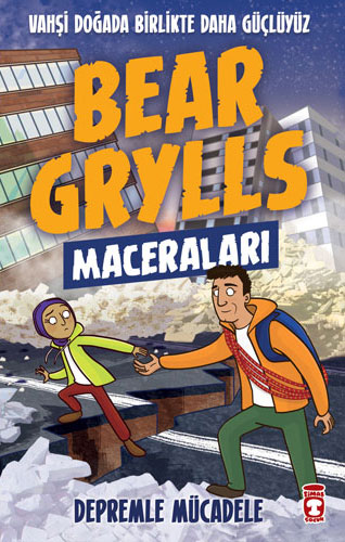 Bear Grylls Maceraları - Depremle Mücadele 