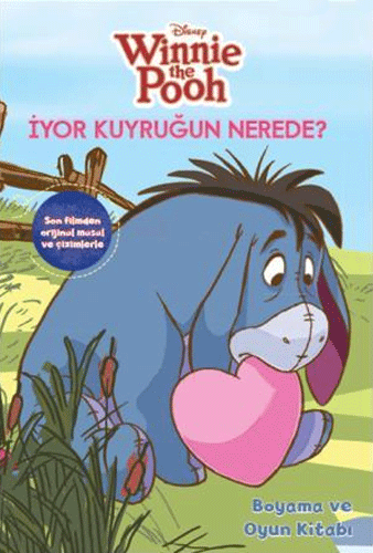 Winnie the Pooh - İyor Kuyruğun Nerede?