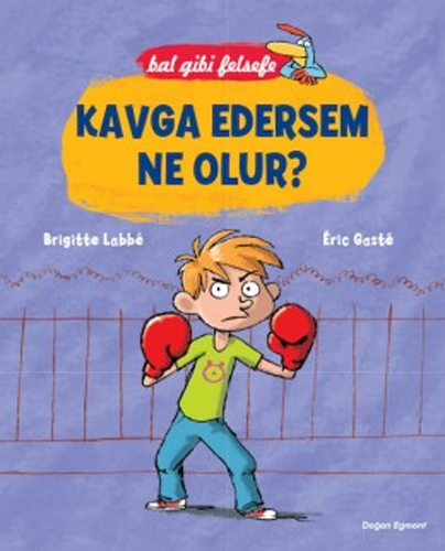 Kavga Edersem Ne Olur? (Ciltli)