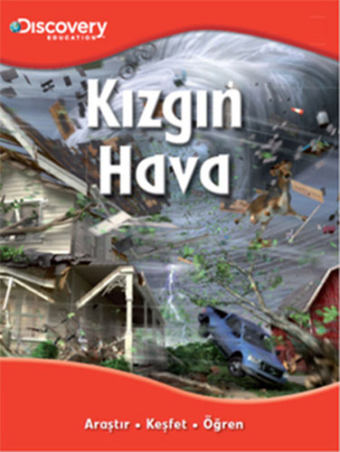 Discovery Education - Kızgın Hava