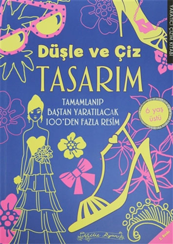 Düşle ve Çiz - Tasarım