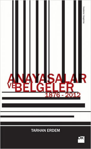 Anayasalar ve Belgeler 1876-2012