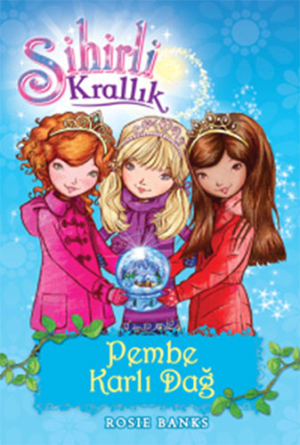 Sihirli Krallık 5-Pembe Karlı Dağ