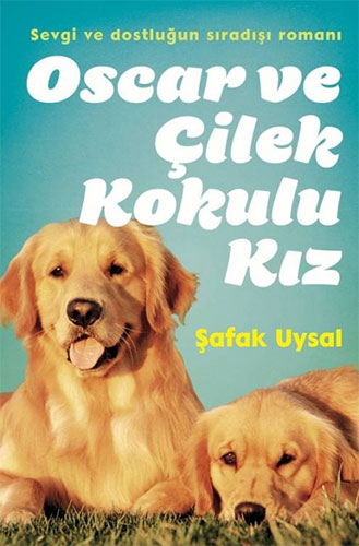 Oscar ve Çilek Kokulu Kız