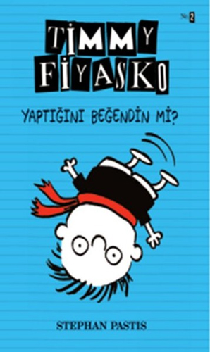 Timmy Fiyasko 2 - Yaptığını Beğendin Mi?