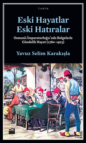 Eski Hayatlar Eski Hatıralar