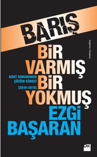 Barış / Bir Varmış Bir Yokmuş