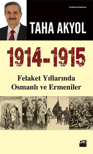 1914 -1915 Felaket Yıllarında Osmanlı ve Ermeniler