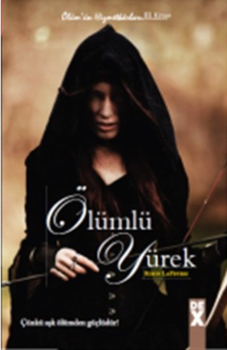 Ölümlü Yürek - Ölümün Hizmetkarları 3