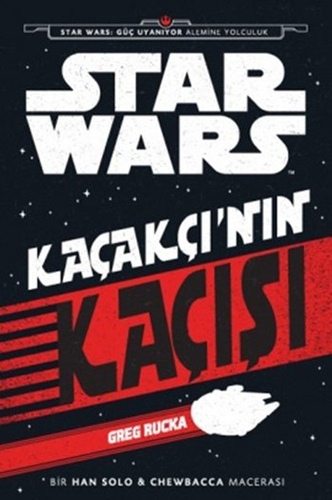 Disney Starwars - Kaçakçı'nın Kaçışı