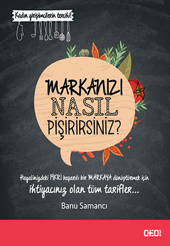 Markanızı Nasıl Pişirirsiniz?