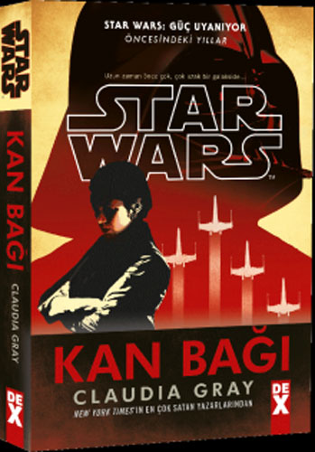 Star Wars Güç Uyanıyor - Kan Bağı