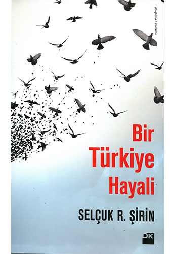 Bir Türkiye Hayali