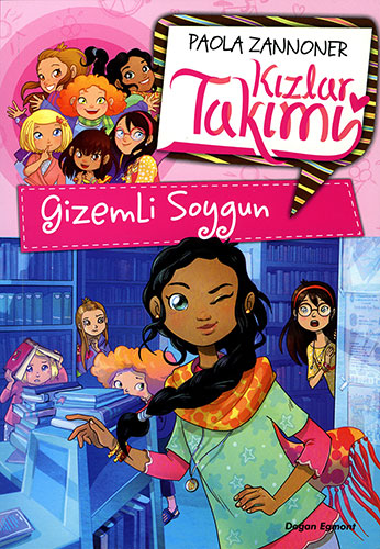 Kızlar Takımı - Gizemli Soygun