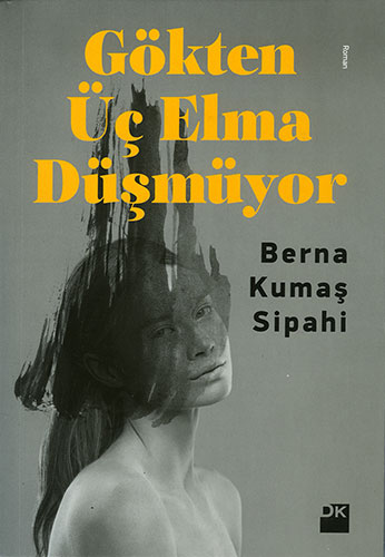 Gökten Üç Elma Düşmüyor