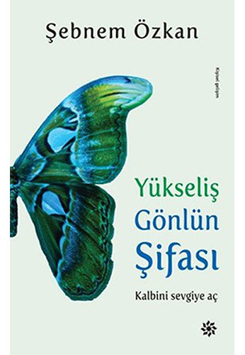 Yükseliş Gönlün Şifası