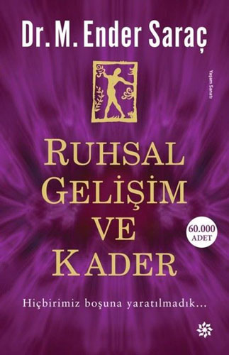 Ruhsal Gelişim ve Kader