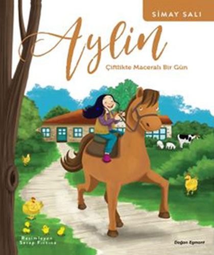 Aylin - Çiftlikte Maceralı Bir Gün