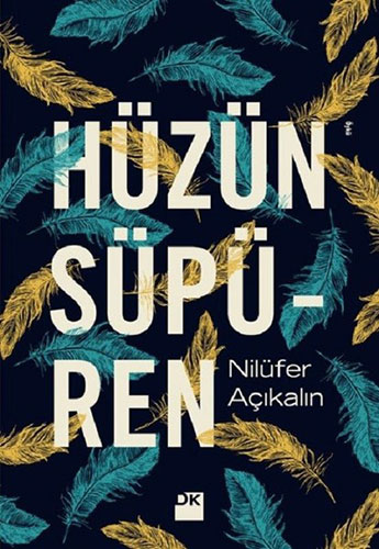 Hüzün Süpüren