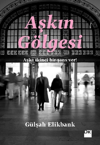 Aşkın Gölgesi