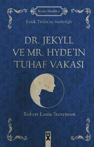 Dr. Jekyll ve Mr. Hyde’in Tuhaf Vakası