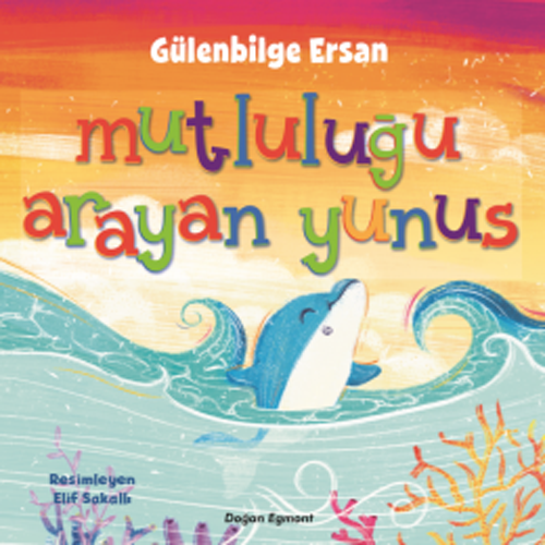 Mutluluğu Arayan Yunus