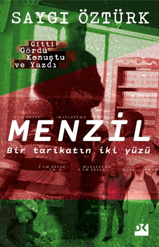 Menzil - Bir Tarikatın İki Yüzü