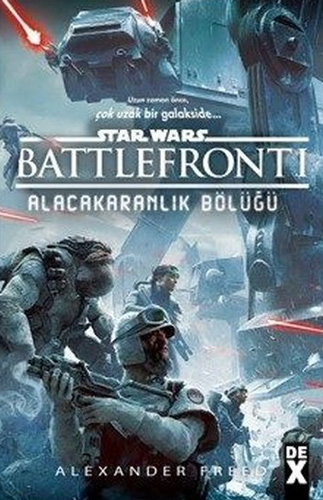 Star Wars Battle Front 1 - Alacakaranlık Bölüğü