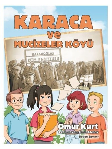 Karaca ve Mucizeler Köyü