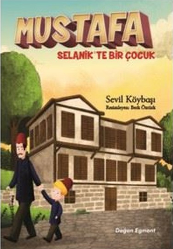 Mustafa - Selanik'te Bir Çocuk