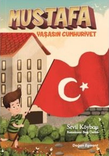 Mustafa - Yaşasın Cumhuriyet