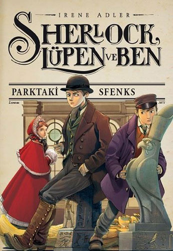 Sherlock, Lüpen ve Ben - Parktaki Sfenks