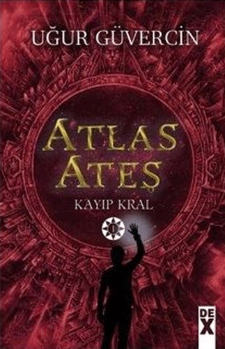 Atlas Ateş - Kayıp Kral