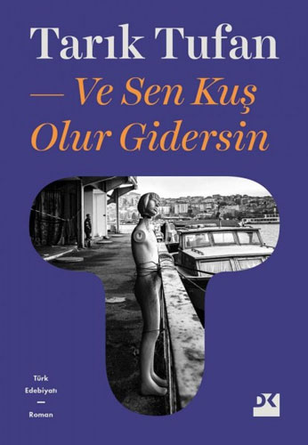 Ve Sen Kuş Olur Gidersin