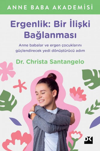 Ergenlik: Bir İlişki Bağlanması