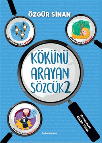 Kökünü Arayan Sözcük - 2