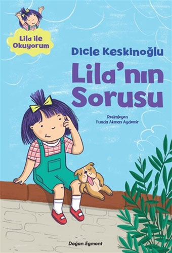 Lila ile Okuyorum - Lila'nın Sorusu