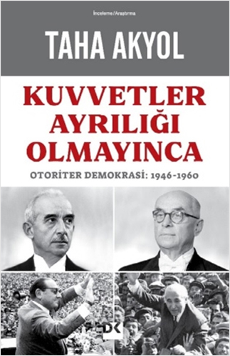 Kuvvetler Ayrılığı Olmayınca