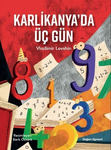 Karlikanya'da Üç Gün