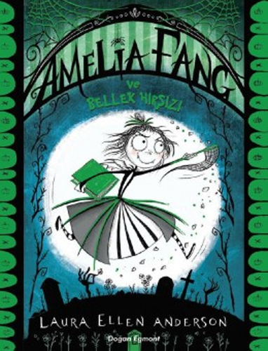 Amelia Fang ve Bellek Hırsızı