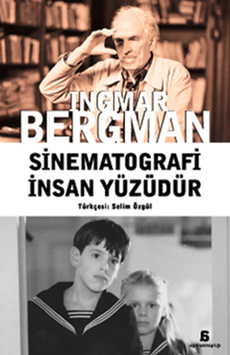 Sinematografi İnsan Yüzüdür